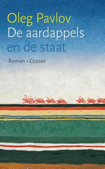 De aardappels en de staat 9789059365995 Oleg Pavlov, Verzenden, Zo goed als nieuw, Oleg Pavlov