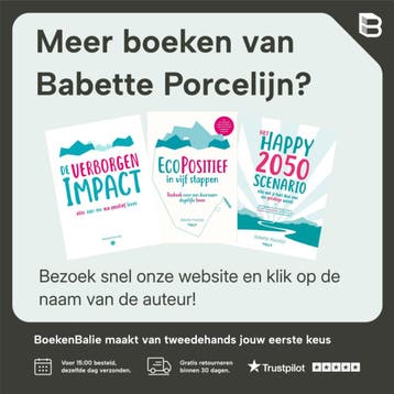 De verborgen impact - Babette Porcelijn 9789082510201, Verzenden, Zo goed als nieuw, Babette Porcelijn