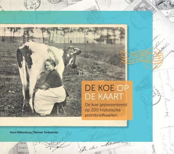 De Koe Op De Kaart | Hans Miltenburg; Reimer Strikwerda, Ophalen of Verzenden, Nieuw, Hans Miltenburg; Reimer Strikwerda
