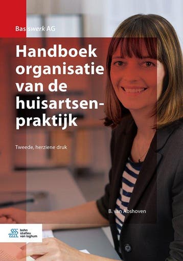 9789036823135 Basiswerk AG - Handboek organisatie van de ..., Verzenden, Zo goed als nieuw, B. van Abshoven