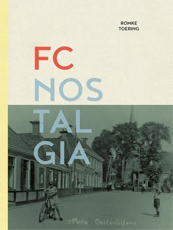 Fc Nostalgia | Romke Toering | Nieuw, Ophalen of Verzenden, Nieuw, Romke Toering
