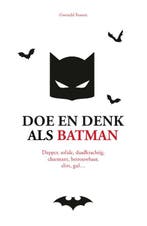 Doe en denk als Batman / Doe en denk als 9789043925419, Boeken, Psychologie, Verzenden, Gelezen, Gwendal Fossois
