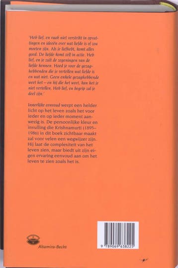 Innerlijke eenvoud 9789069638225 Jiddu Krishnamurti, Boeken, Verzenden, Zo goed als nieuw, Jiddu Krishnamurti