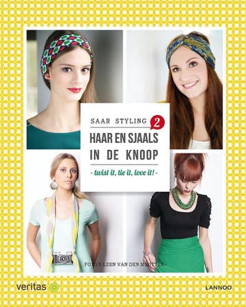 Haar en sjaals in de knoop 2 - Saar Styling 9789401417310, Verzenden, Gelezen, Saar Styling