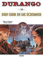 Een gier in de schemer / Durango / 16 9789034304766, Verzenden, Zo goed als nieuw