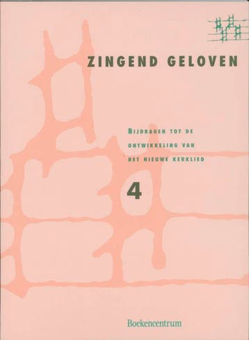 MUZIEKBOEK ZINGEND GELOVEN 4 meerstemmig - en 9789023919650, Boeken, Godsdienst en Theologie, Verzenden, Gelezen, En