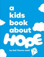 9780241743072 A Kids Book- A Kids Book About Hope, Boeken, Verzenden, Nieuw, Kali Ladd