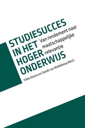 Studiesucces in het hoger onderwijs - Daniël van Middelkoop, Verzenden, Gelezen, Daniël van Middelkoop