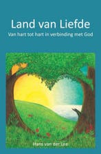 Land van Liefde 9789402180299 Hans van der Lee, Boeken, Verzenden, Gelezen, Hans van der Lee