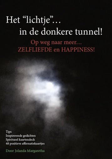 Het lichtje… in de donkere tunnel! - Jolanda de Groof, Boeken, Verzenden, Gelezen, Jolanda de Groof