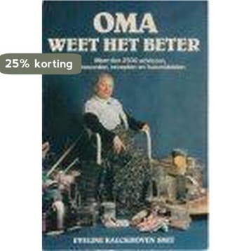 Oma weet het beter - Kalckhoven 9789062786619, Verzenden, Gelezen, Kalckhoven
