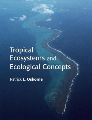 Tropical Ecosystems And Ecological Concepts 9780521645232, Verzenden, Gelezen, Patrick L. Osborne