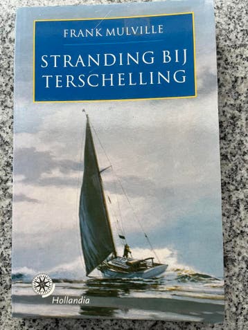 Stranding bij Terschelling, Verzenden, Nieuw, Frank Mulville