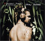 cd - Michael Franti And Spearhead - Stay Human, Verzenden, Zo goed als nieuw