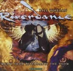 cd - Bill Whelan - Riverdance: Music from the Show, Verzenden, Zo goed als nieuw