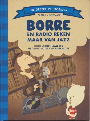 Borre en radio reken maar van jazz groep 6, Boeken, Verzenden, Nieuw