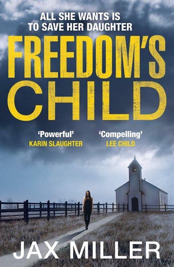 Freedoms Child 9780007595914 Jax Miller, Verzenden, Zo goed als nieuw, Jax Miller