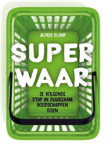SuperWaar | 9789492688019 | Alfred Slomp, Zo goed als nieuw, Alfred Slomp