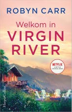 Welkom in Virgin River / Virgin River / 2 9789402705676, Verzenden, Gelezen, Robyn Carr
