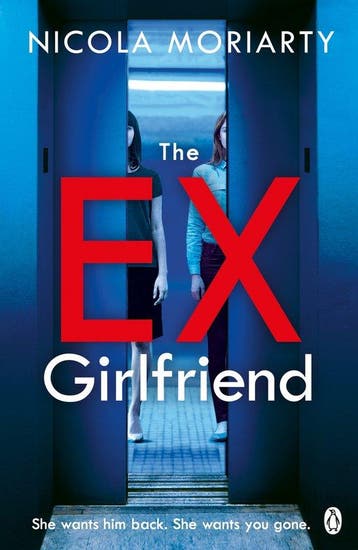 The Ex-Girlfriend - Nicola Moriarty 9781405937436, Verzenden, Gelezen, Nicola Moriarty
