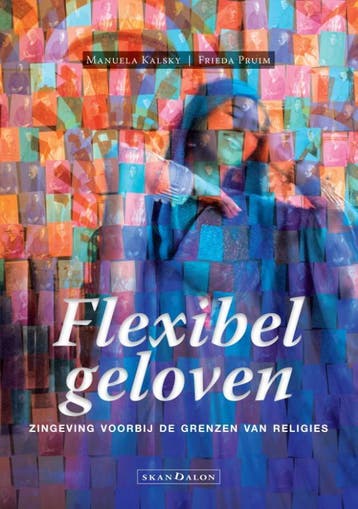 Flexibel geloven - Frieda Pruim 9789492183262, Verzenden, Gelezen, Frieda Pruim