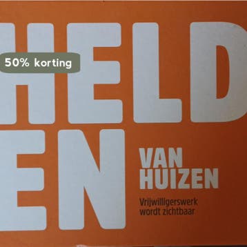 Helden van Huizen - Vrijwilligerscentrale Huizen, Boeken, Verzenden, Gelezen, Vrijwilligerscentrale Huizen