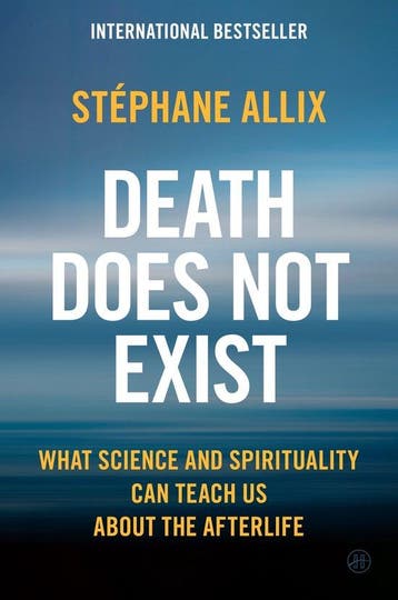 9780063428041 Death Does Not Exist Stephane Allix, Verzenden, Nieuw, Stephane Allix