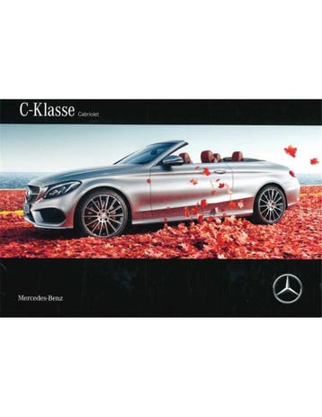2016 MERCEDES BENZ C KLASSE CABRIOLET BROCHURE DUITS, Nieuw, Author