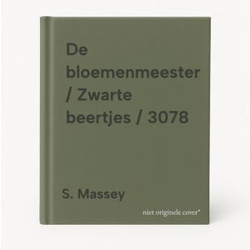 De bloemenmeester / Zwarte beertjes / 3078 - S. Massey, Verzenden, Gelezen, S. Massey