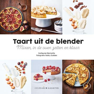 Taart uit de blender - Guillaume Marinette 9789045216867, Boeken, Verzenden, Gelezen, Guillaume Marinette