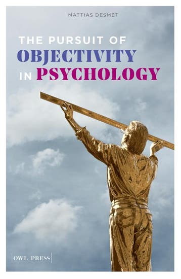 The Pursuit Of Objectivity In Psychology | Mattias Desmet, Boeken, Ophalen of Verzenden, Nieuw, Mattias Desmet