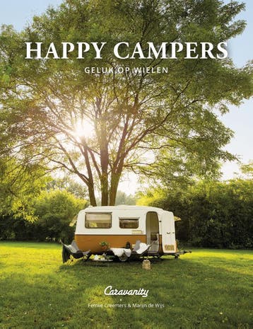 Happy Campers / Caravanity happy campers lifestyle, Verzenden, Zo goed als nieuw, Femke Creemers