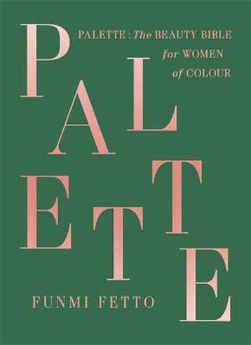 Palette A Black Beauty Bible - Funmi Fetto 9781529330434, Verzenden, Zo goed als nieuw, Funmi Fetto