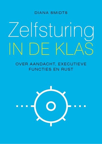 Zelfsturing in de klas - Diana Smidts 9789057124846, Verzenden, Gelezen, Diana Smidts