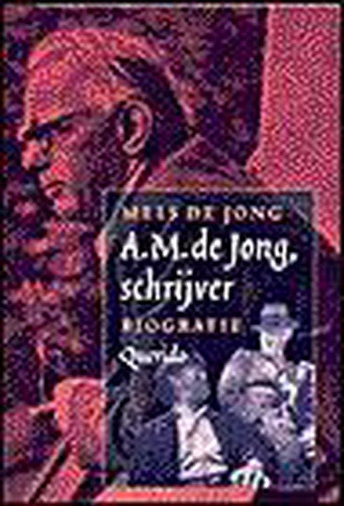 A M DE JONG SCHRIJVER 9789021468990 M. de Jong, Boeken, Literatuur, Gelezen, Verzenden