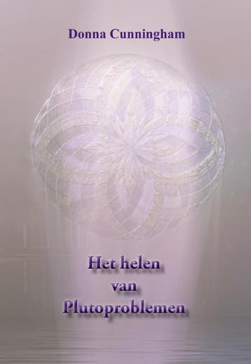 Het helen van Plutoproblemen - D. Cunningham 9789077677216, Verzenden, Zo goed als nieuw, D. Cunningham