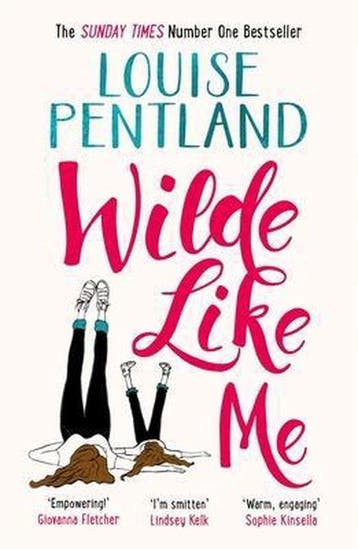 Wilde Like Me - Louise Pentland 9781785763038, Verzenden, Zo goed als nieuw, Louise Pentland
