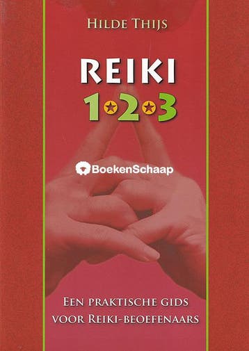 Reiki 1 - 2 - 3 Hilde Thijs, Verzenden, Gelezen