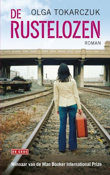 De rustelozen 9789044541281 Olga Tokarczuk, Verzenden, Gelezen, Olga Tokarczuk
