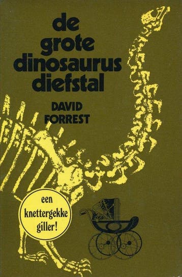 De grote dinosaurus diefstal - David Forrest 9789021830018, Verzenden, Gelezen, David Forrest