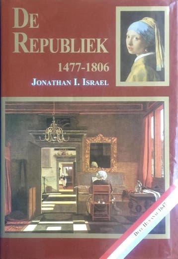 REPUBLIEK 2 (1477-1806), DE. VANAF 1647 - J.I. Israel, Verzenden, Zo goed als nieuw, J.I. Israel