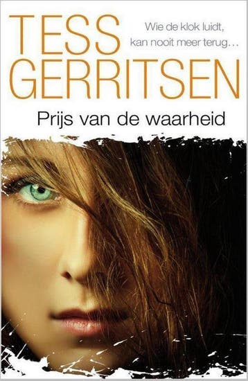 Prijs van de waarheid / IBS Thriller - Tess Gerritsen, Boeken, Verzenden, Zo goed als nieuw, Tess Gerritsen