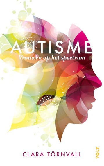Autisme, Vrouwen Op Het Spectrum | Clara Törnvall | Nieuw, Ophalen of Verzenden, Nieuw, Clara Törnvall
