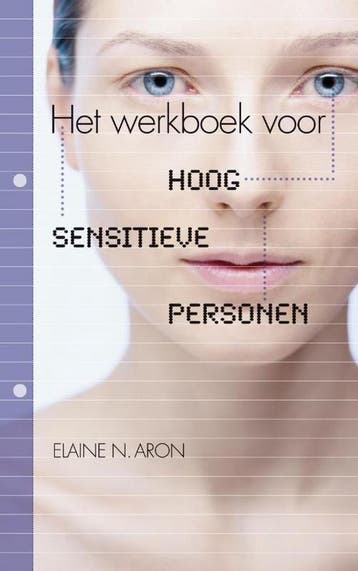 Het werkboek voor Hoog Sensitieve Personen - Elaine N. Aron, Verzenden, Nieuw