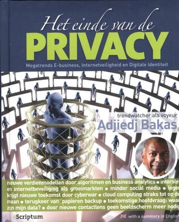 Het einde van de privacy - Adjiedj Bakas 9789055948581, Verzenden, Gelezen, Adjiedj Bakas