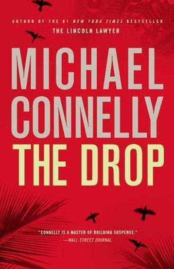 The Drop - Michael Connelly 9780316069410, Verzenden, Zo goed als nieuw, Michael Connelly