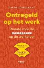 Ontregeld op het werk 9789059963993 Hilde Debackere, Verzenden, Zo goed als nieuw, Hilde Debackere