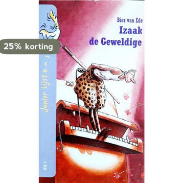 Izaak de Geweldige 9789001550448, Verzenden, Gelezen