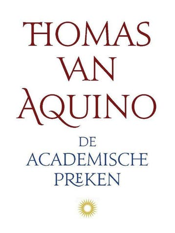 De academische preken - Thomas van Aquino 9789079578801, Verzenden, Zo goed als nieuw, Thomas van Aquino
