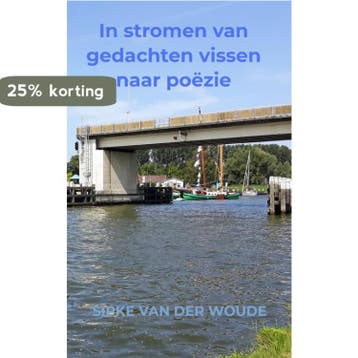 In stromen van gedachten vissen naar poëzie 9789402130614, Verzenden, Gelezen, Sipke van der Woude